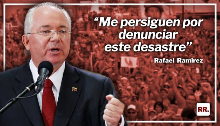 Rafael Ramirez: «Me persiguen por denunciar este desastre»