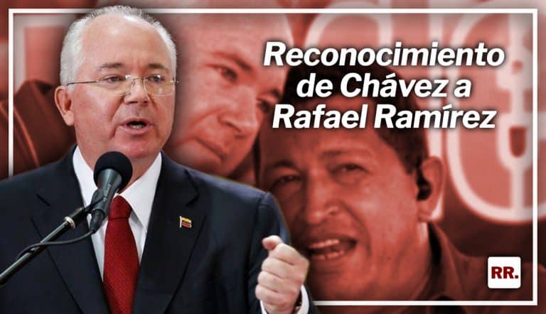 Reconocimiento de Chávez a Rafael Ramírez