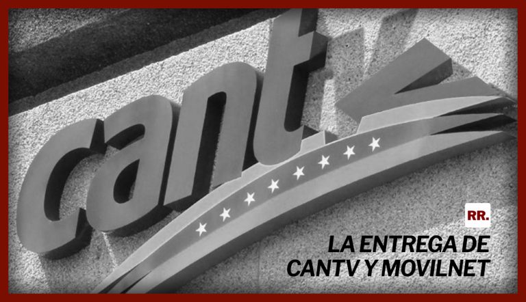 La Entrega de CANTV y Movilnet