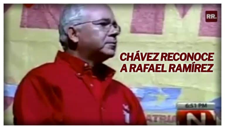 Chávez reconoce a Rafael Ramírez