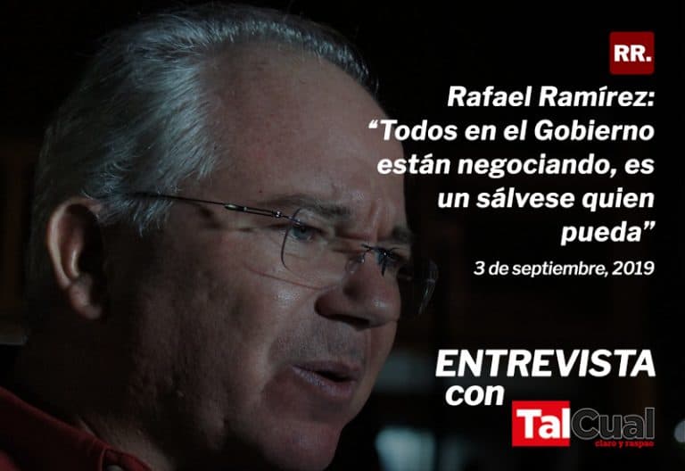Rafael Ramírez: “Todos en el Gobierno están negociando, es un sálvese quien pueda”, TalCual