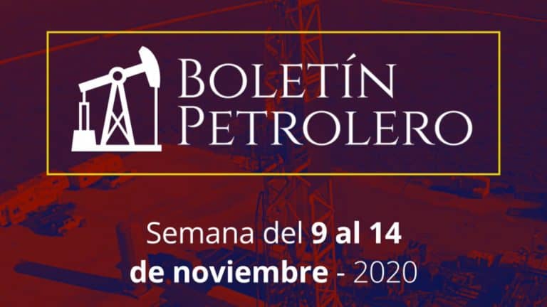 Video Boletín Petrolero – Del 09 al 14 de noviembre 2020