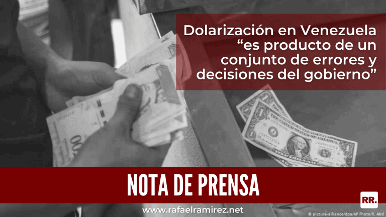 Dolarización en Venezuela “es producto de un conjunto de errores y decisiones del gobierno”
