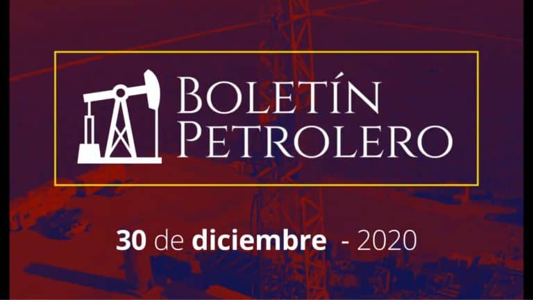 Boletín Petrolero 30 de diciembre 2020