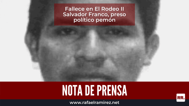 Fallece en El Rodeo II Salvador Franco, preso político pemón