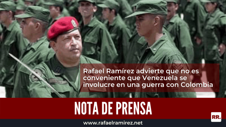 Rafael Ramírez advierte que no es conveniente que Venezuela se involucre en una guerra con Colombia