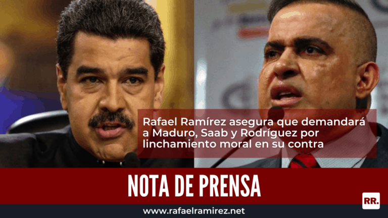 Rafael Ramírez asegura que demandará a Maduro, Saab y Rodríguez por linchamiento moral en su contra