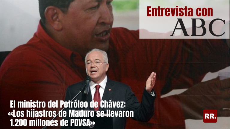 Entrevista | El ministro del Petróleo de Chávez: «Los hijastros de Maduro se llevaron 1.200 millones de PDVSA»