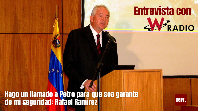 Entrevista W Radio| Hago un llamado a Petro para que sea garante de mi seguridad: exministro de Chávez